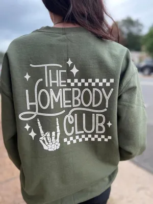 PREORDER The Homebody Club Sweatshirt (Ships in 2-3 Weeks)