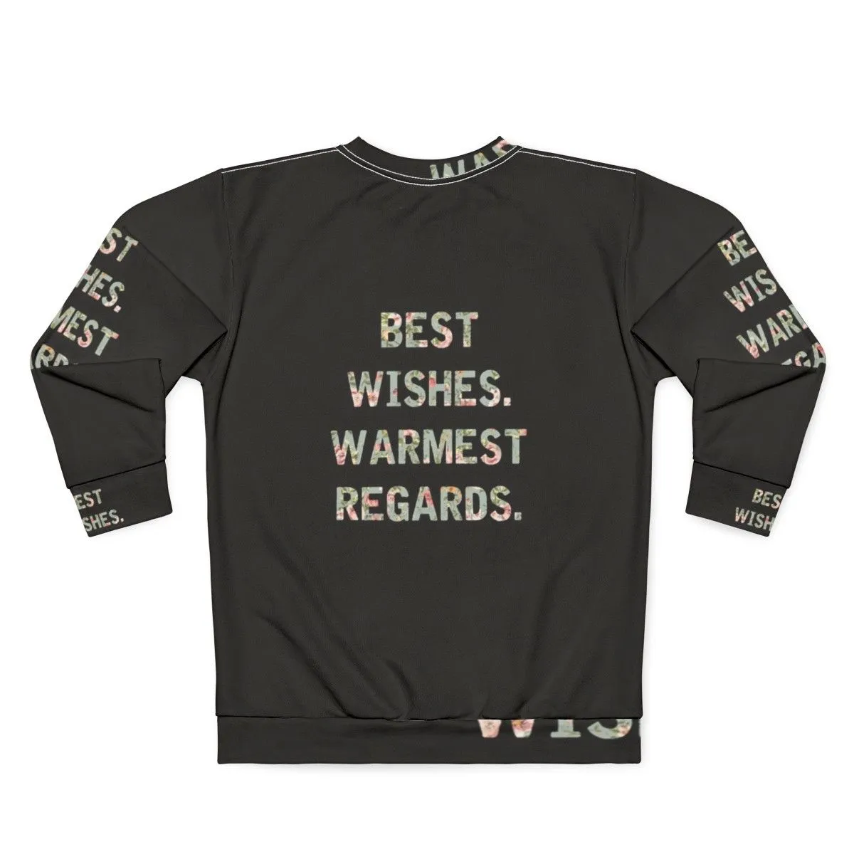 "Best Wishes Warmest Regards" Schitt's Creek Sweatshirt